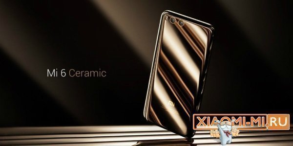 Xiaomi Mi6 Ceramic Xiaomi Mi6 Ceramic